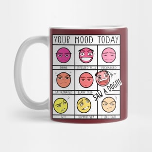 Your Mood Today (Light) Mug